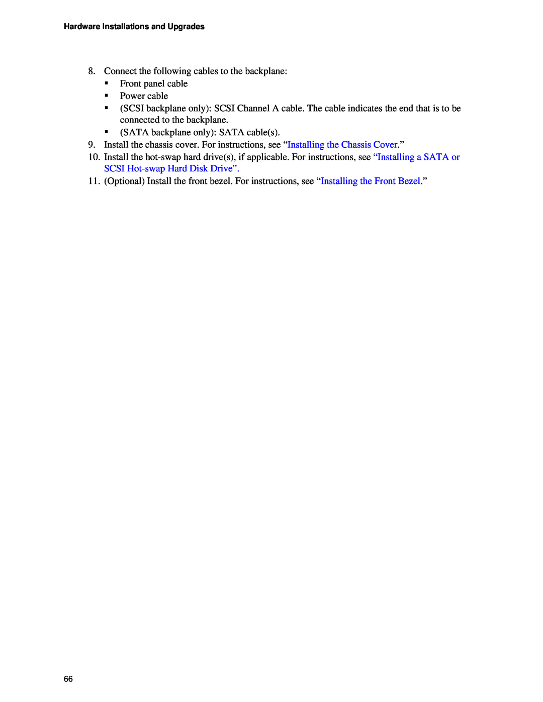 Intel SR1450 manual Connect the following cables to the backplane 