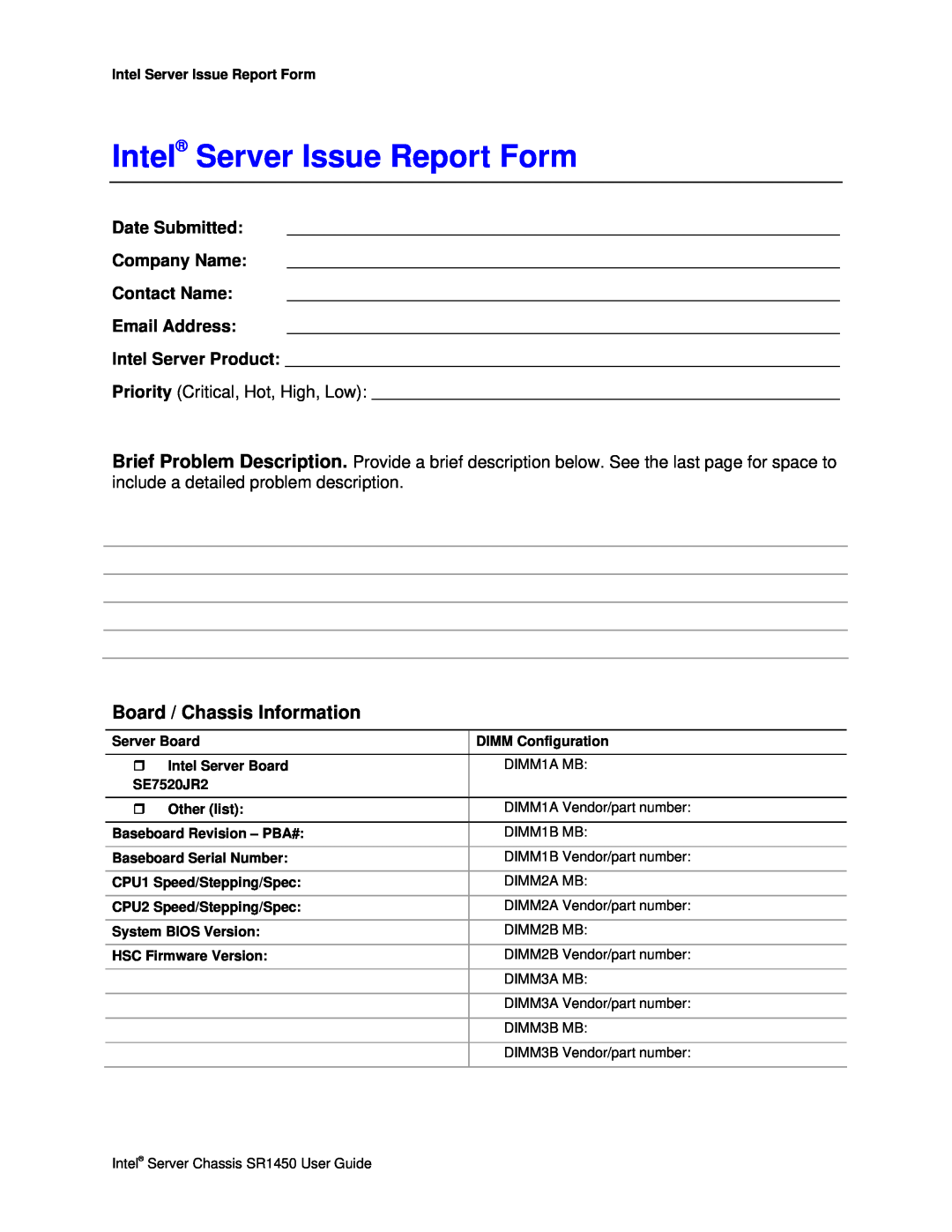 Intel SR1450 manual Intel Server Issue Report Form, Board / Chassis Information, Date Submitted Company Name Contact Name 