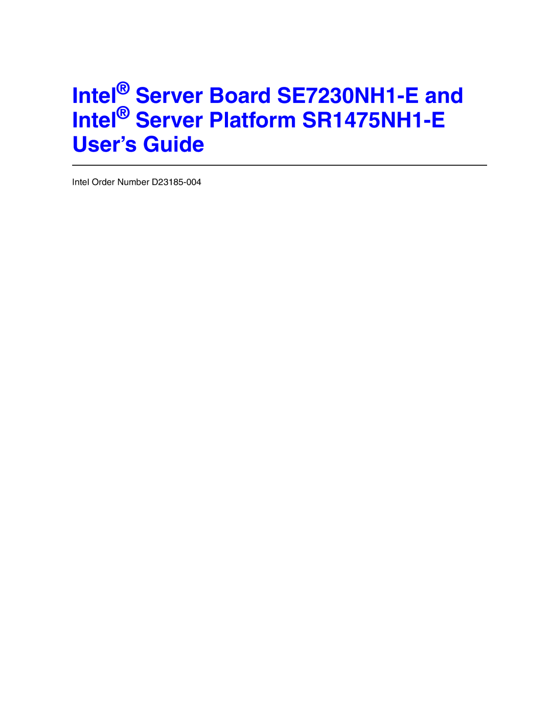 Intel SE7230NH1-E, SR1475NH1-E manual Intel Order Number D23185-004 