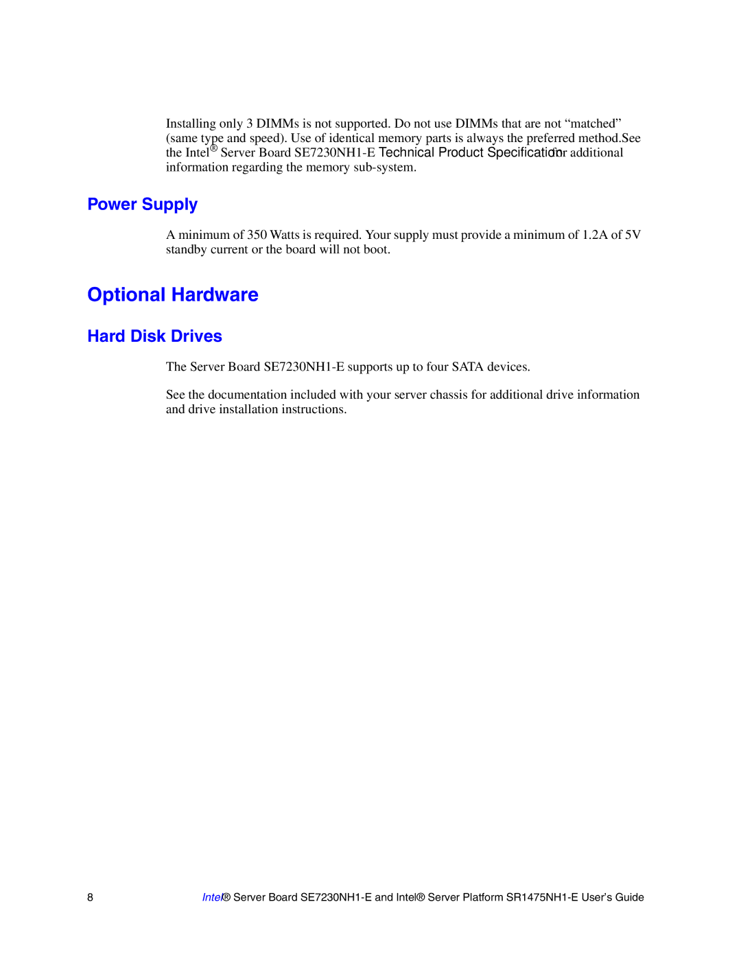 Intel SR1475NH1-E, SE7230NH1-E manual Optional Hardware, Power Supply, Hard Disk Drives 