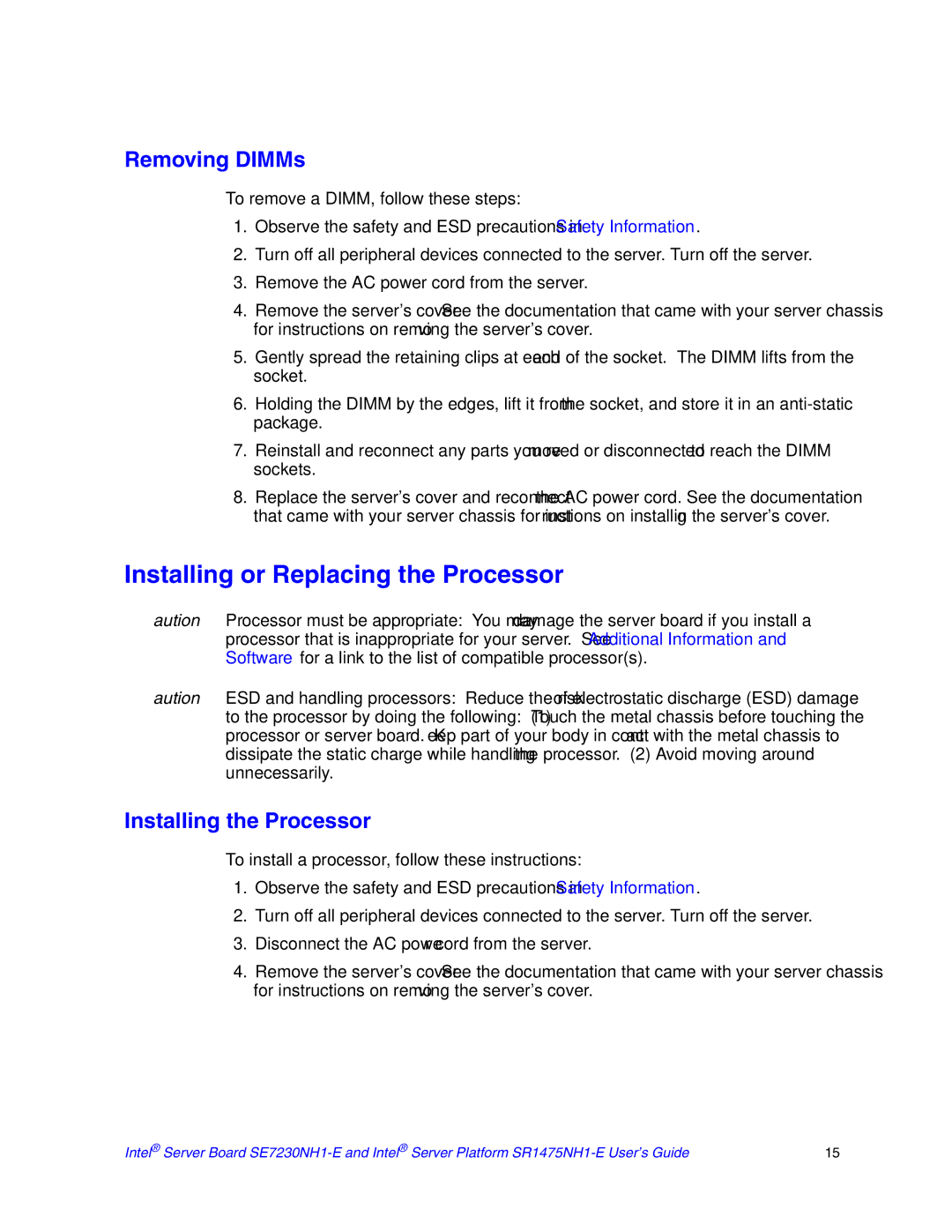 Intel SE7230NH1-E, SR1475NH1-E manual Installing or Replacing the Processor, Removing DIMMs, Installing the Processor 