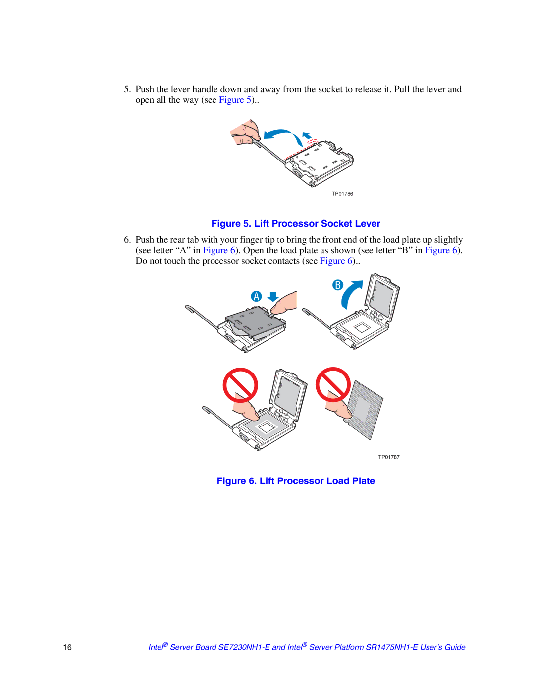 Intel SR1475NH1-E, SE7230NH1-E manual Lift Processor Socket Lever 