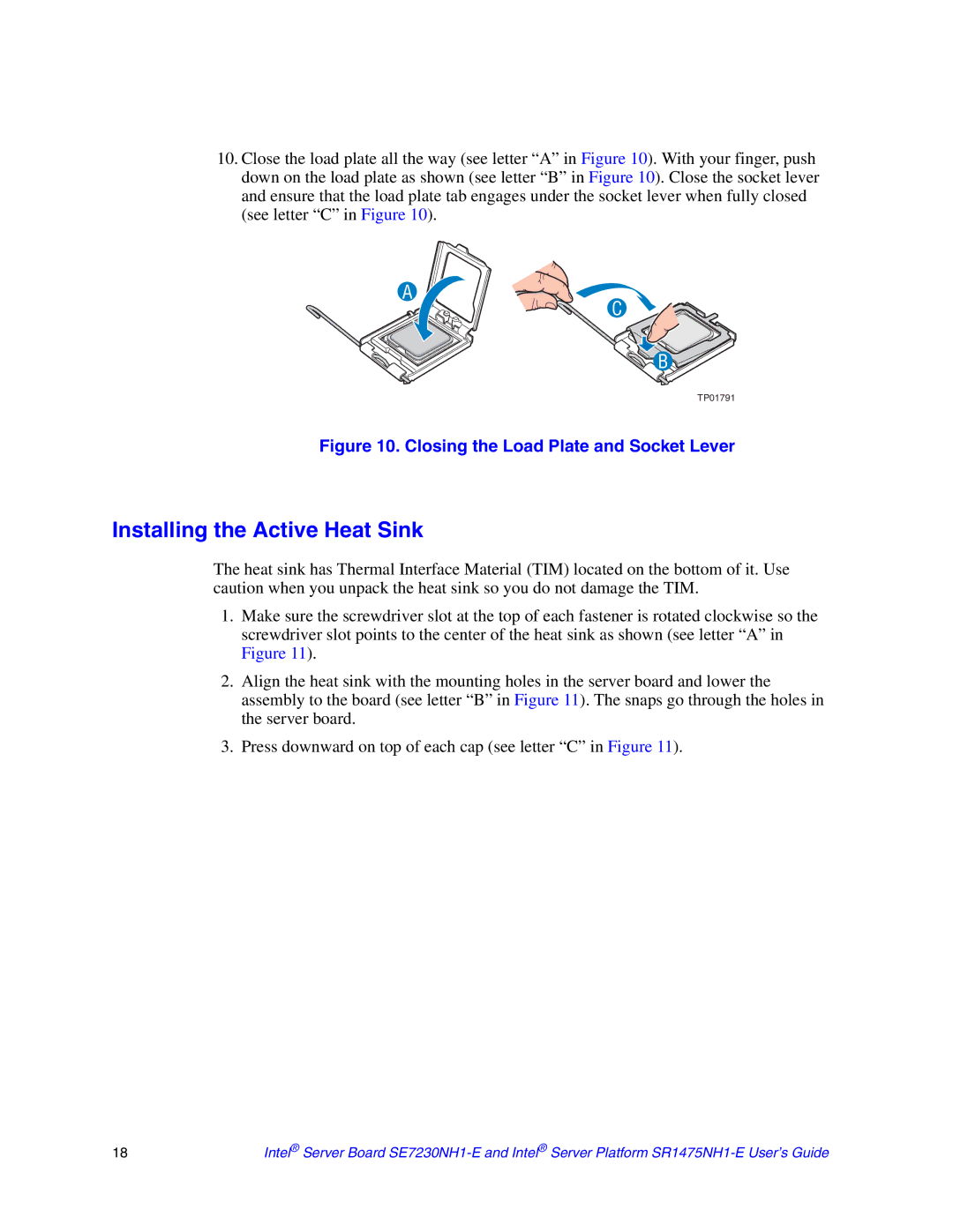 Intel SR1475NH1-E, SE7230NH1-E manual Installing the Active Heat Sink, Closing the Load Plate and Socket Lever 