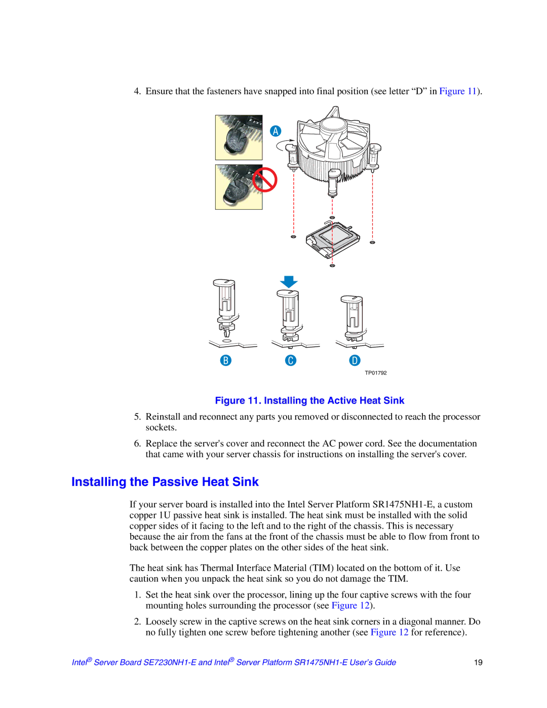 Intel SE7230NH1-E, SR1475NH1-E manual Installing the Passive Heat Sink, Installing the Active Heat Sink 