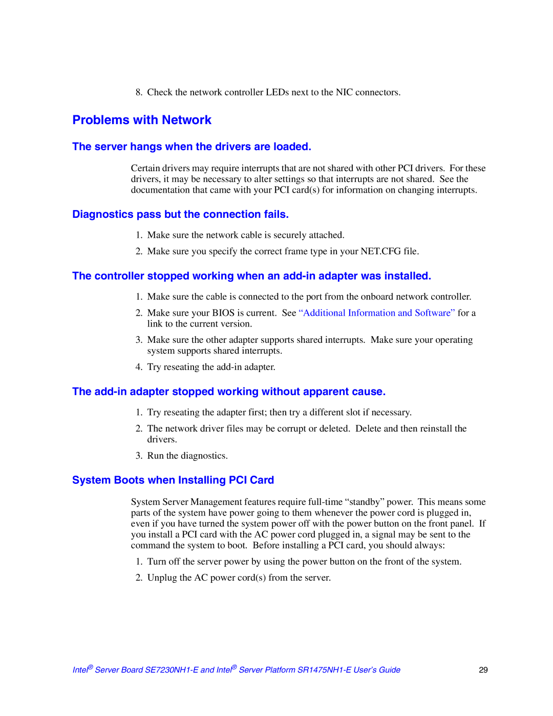 Intel SE7230NH1-E Problems with Network, Server hangs when the drivers are loaded, System Boots when Installing PCI Card 