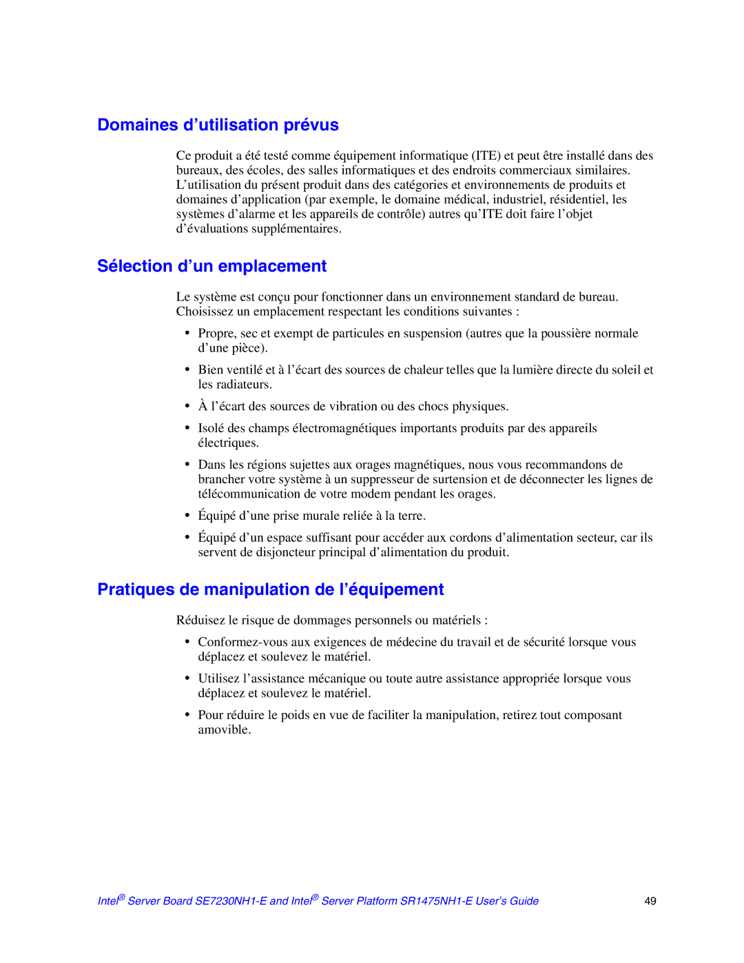 Intel SE7230NH1-E Domaines d’utilisation prévus, Sélection d’un emplacement, Pratiques de manipulation de l’équipement 