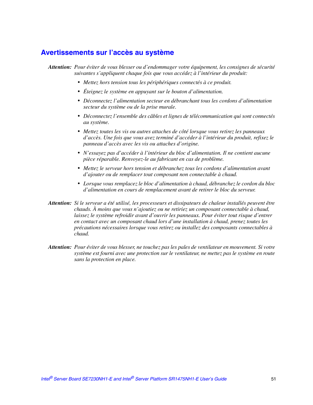 Intel SE7230NH1-E, SR1475NH1-E manual Avertissements sur l’accès au système 