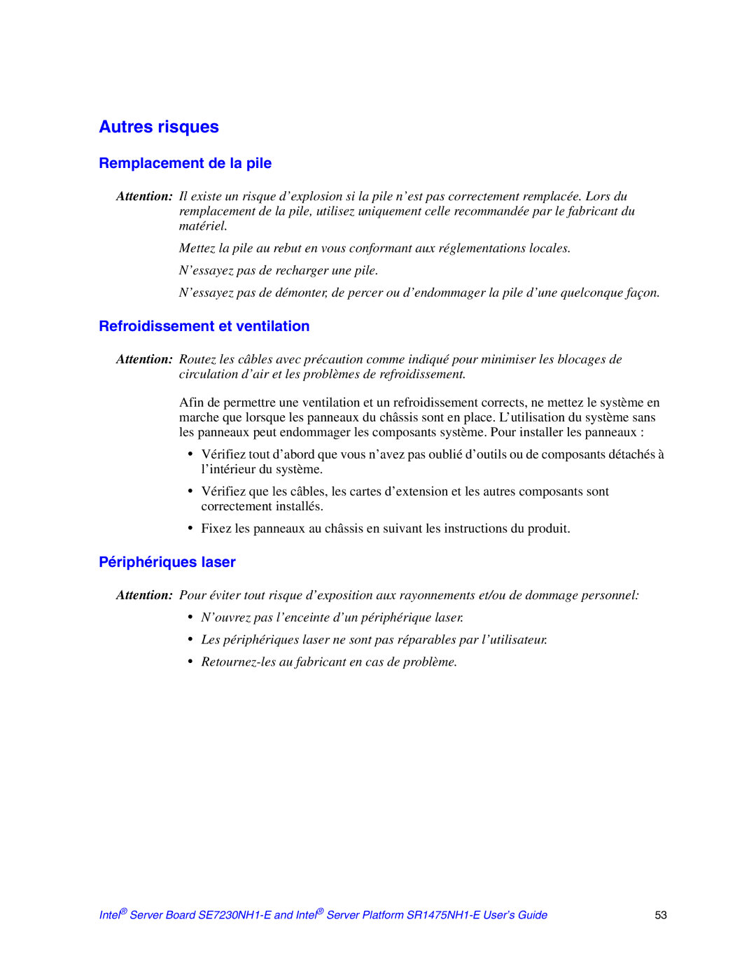 Intel SE7230NH1-E manual Autres risques, Remplacement de la pile, Refroidissement et ventilation, Périphériques laser 