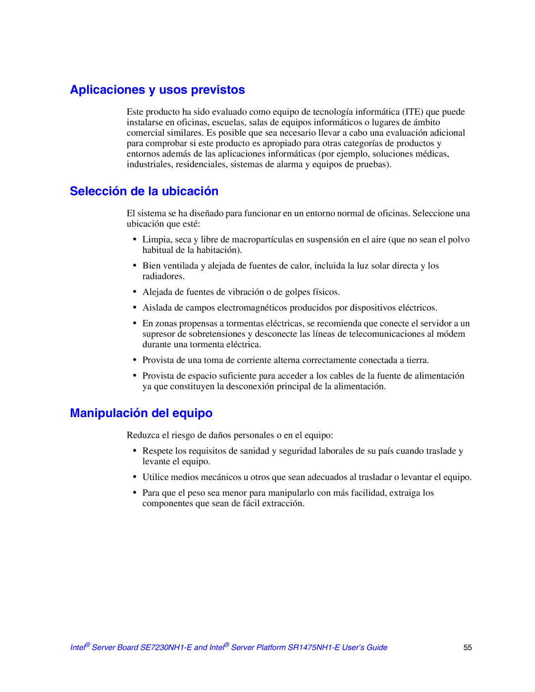 Intel SE7230NH1-E, SR1475NH1-E manual Aplicaciones y usos previstos, Selección de la ubicación, Manipulación del equipo 