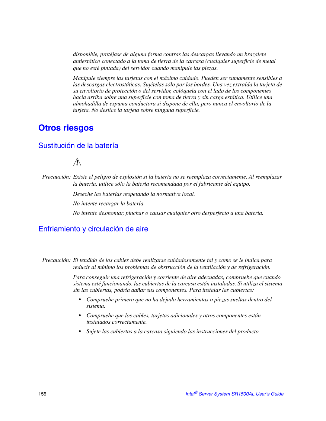 Intel SR1500AL manual Otros riesgos, Sustitución de la batería, Enfriamiento y circulación de aire 