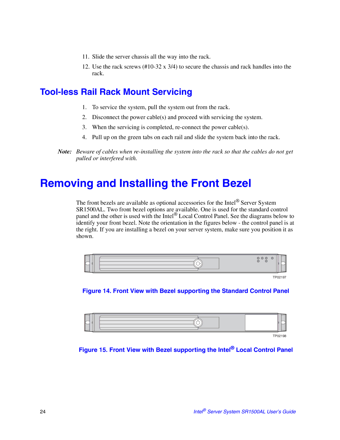 Intel SR1500AL manual Removing and Installing the Front Bezel, Tool-less Rail Rack Mount Servicing 