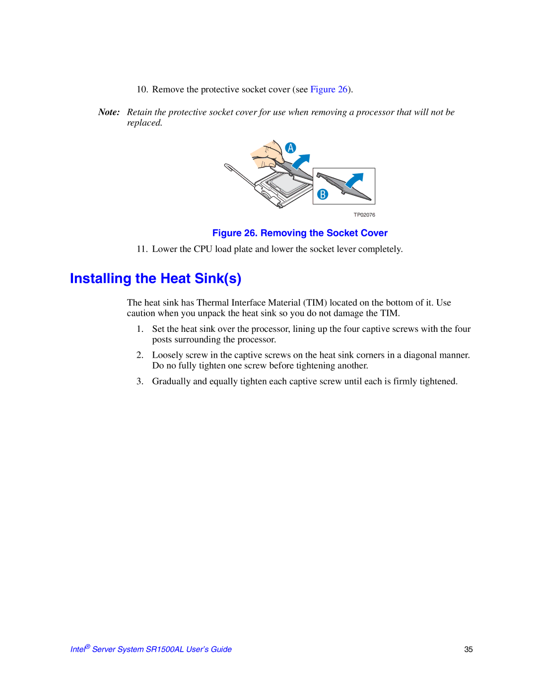 Intel SR1500AL manual Installing the Heat Sinks, Removing the Socket Cover 