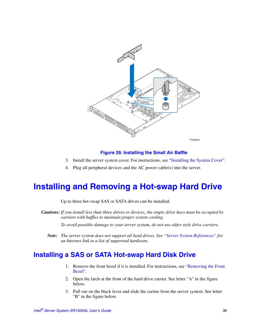 Intel SR1500AL manual Installing and Removing a Hot-swap Hard Drive, Installing a SAS or Sata Hot-swap Hard Disk Drive 