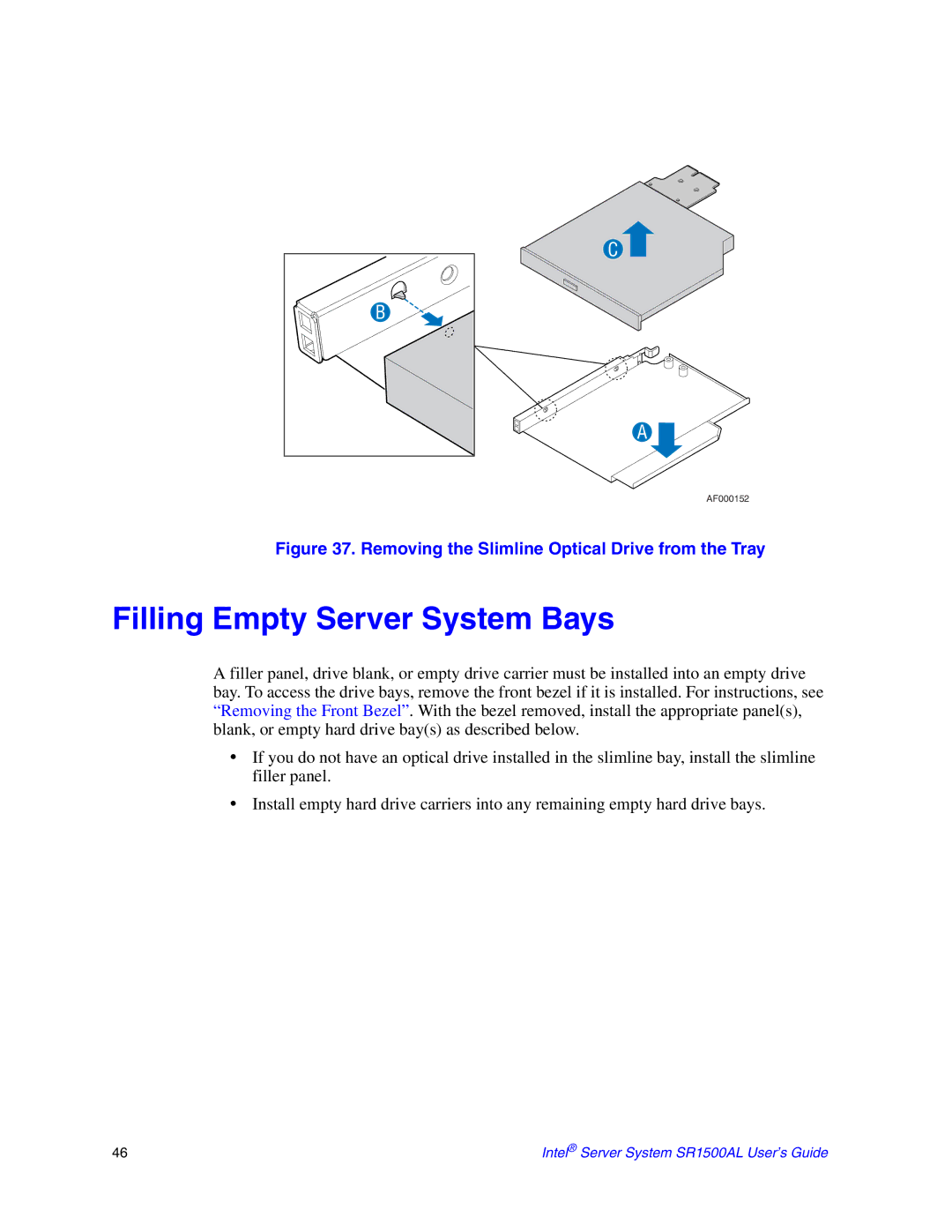 Intel SR1500AL manual Filling Empty Server System Bays, Removing the Slimline Optical Drive from the Tray 