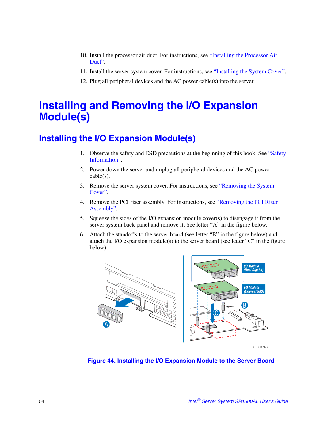 Intel SR1500AL manual Installing and Removing the I/O Expansion Modules, Installing the I/O Expansion Modules 