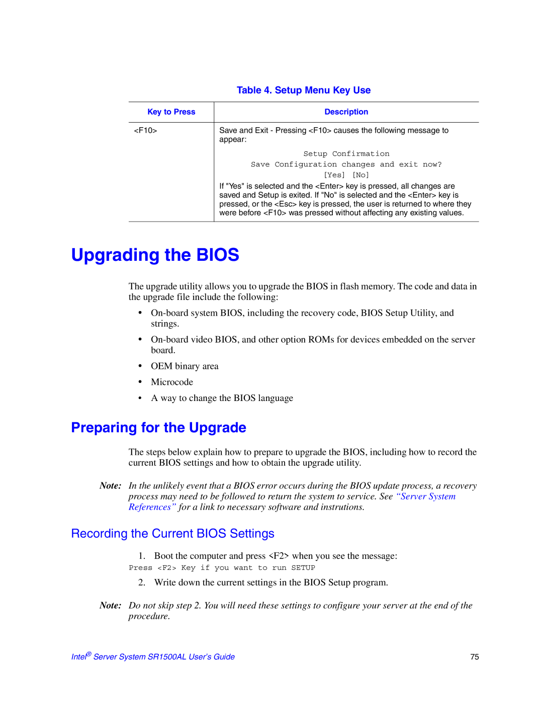 Intel SR1500AL manual Upgrading the Bios, Preparing for the Upgrade, Recording the Current Bios Settings 