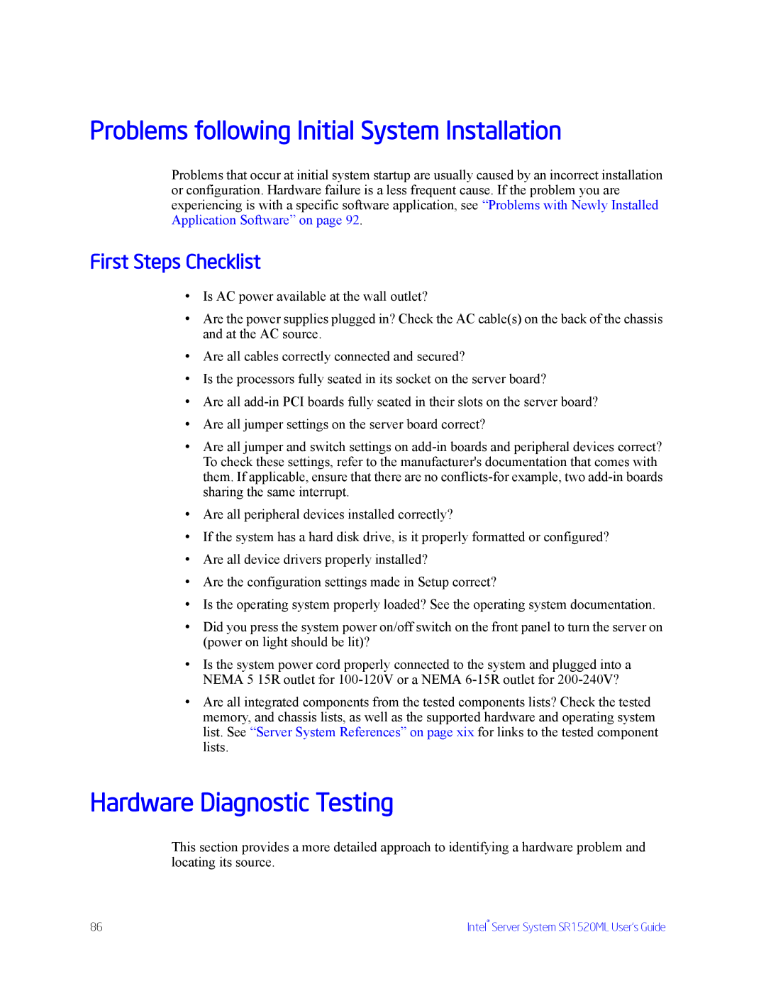 Intel SR1520ML manual Problems following Initial System Installation, Hardware Diagnostic Testing, First Steps Checklist 