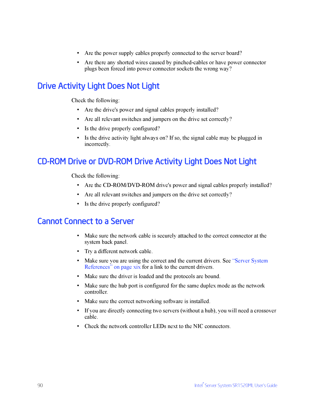 Intel SR1520ML manual CD-ROM Drive or DVD-ROM Drive Activity Light Does Not Light, Cannot Connect to a Server 