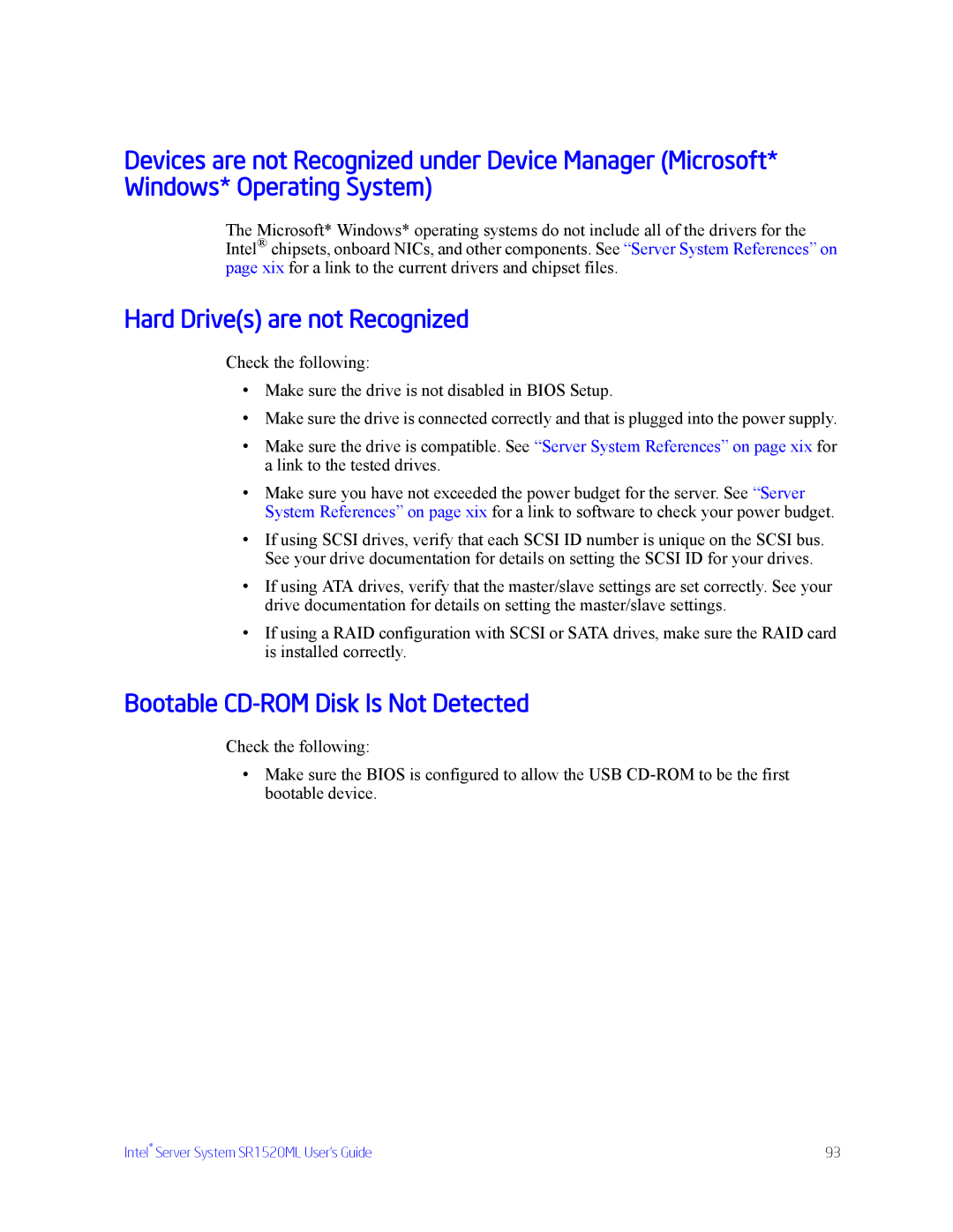 Intel SR1520ML manual Hard Drives are not Recognized, Bootable CD-ROM Disk Is Not Detected 