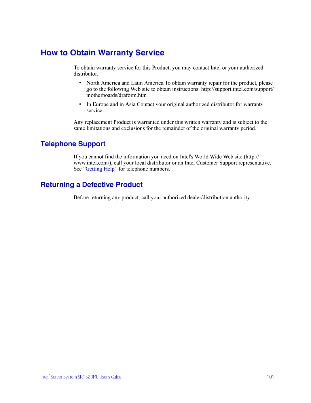 Intel SR1520ML manual How to Obtain Warranty Service, Telephone Support Returning a Defective Product 