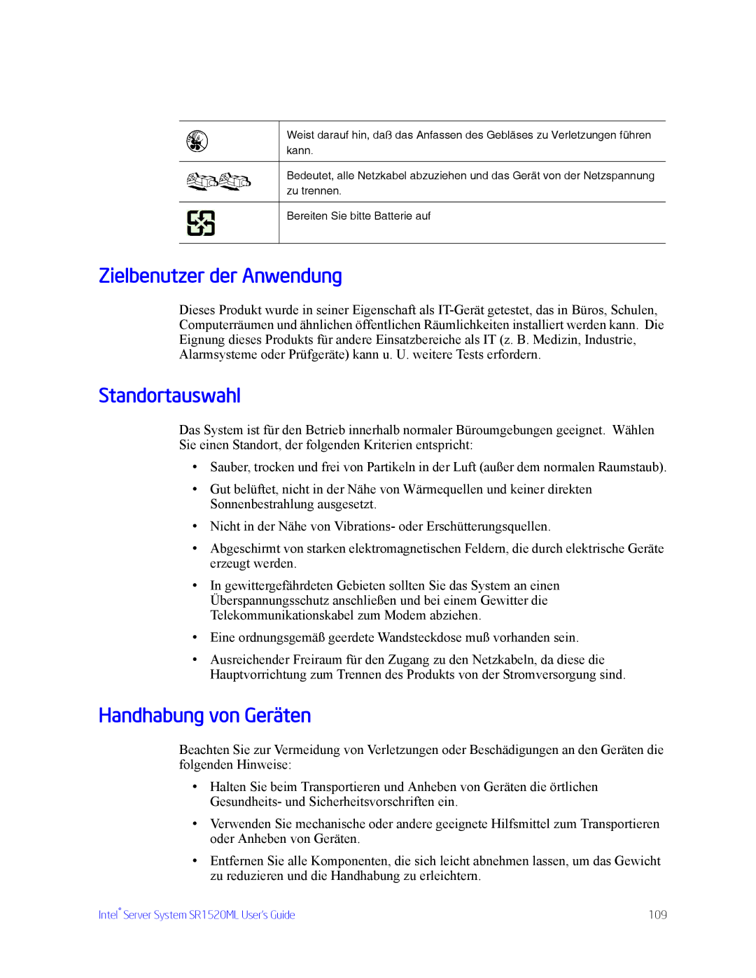 Intel SR1520ML manual Zielbenutzer der Anwendung, Standortauswahl, Handhabung von Geräten 