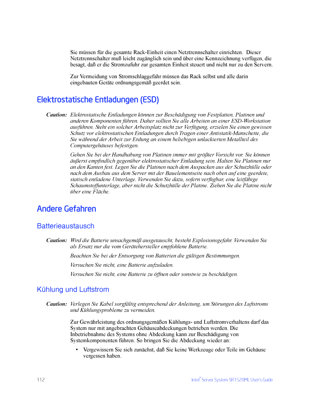 Intel SR1520ML manual Elektrostatische Entladungen ESD, Andere Gefahren, Batterieaustausch, Kühlung und Luftstrom 