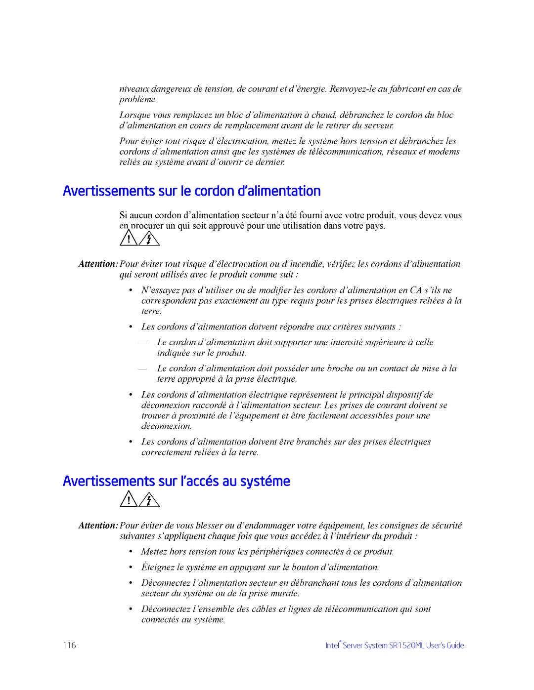 Intel SR1520ML manual Avertissements sur le cordon d’alimentation, Avertissements sur l’accés au systéme 