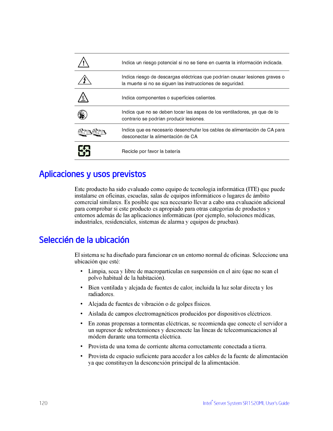 Intel SR1520ML manual Aplicaciones y usos previstos, Seleccién de la ubicación 