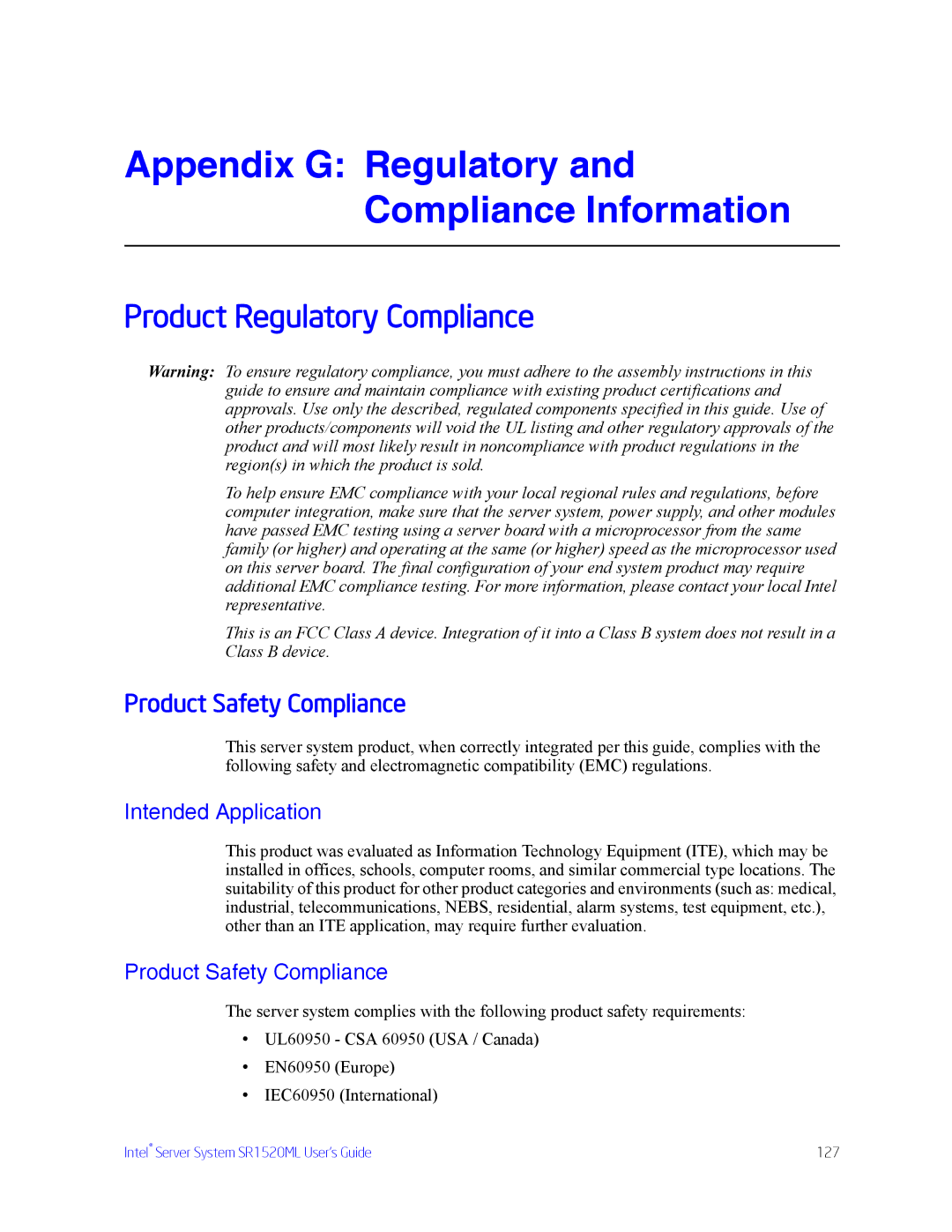 Intel SR1520ML manual Product Regulatory Compliance, Product Safety Compliance, Intended Application 