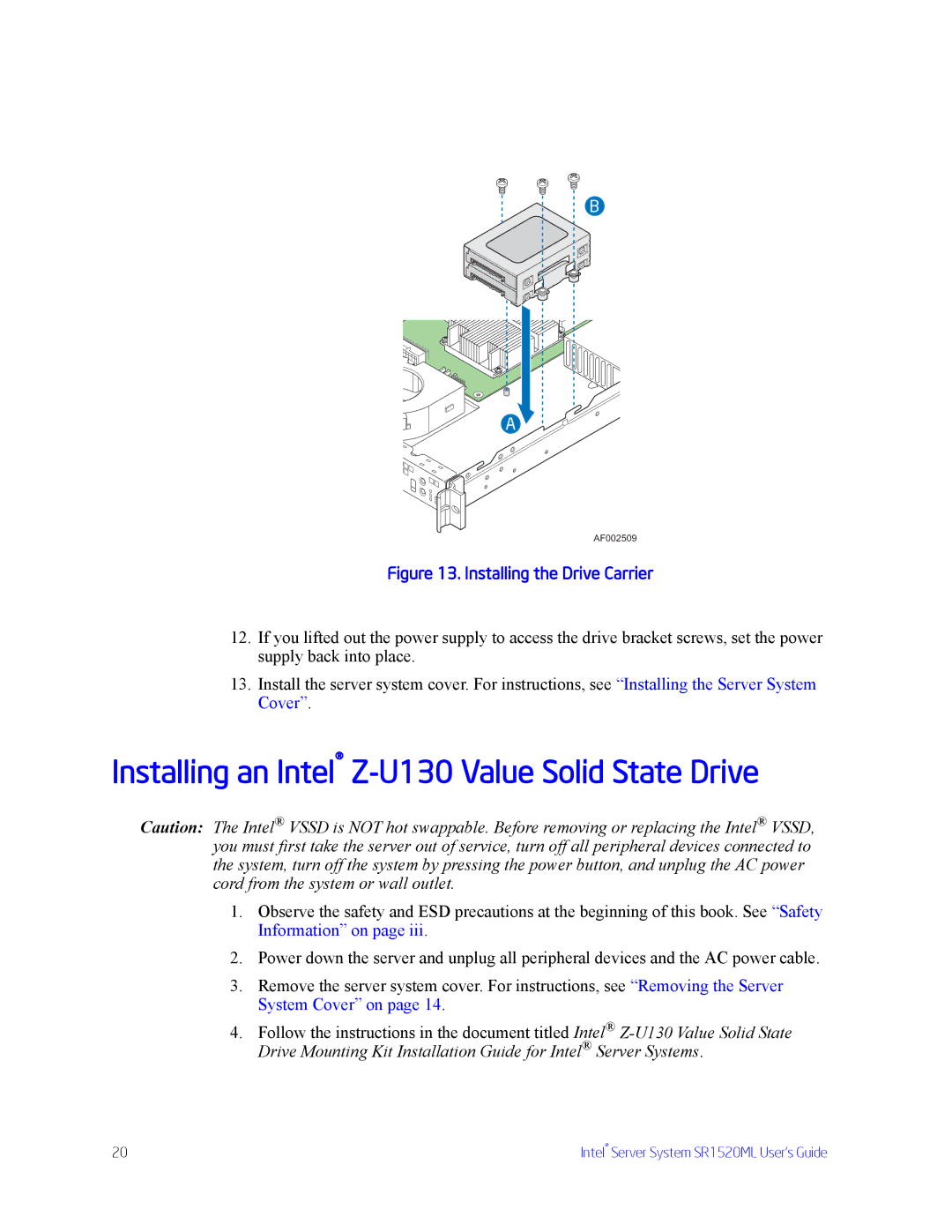 Intel SR1520ML manual Installing an Intel Z-U130 Value Solid State Drive, Installing the Drive Carrier 