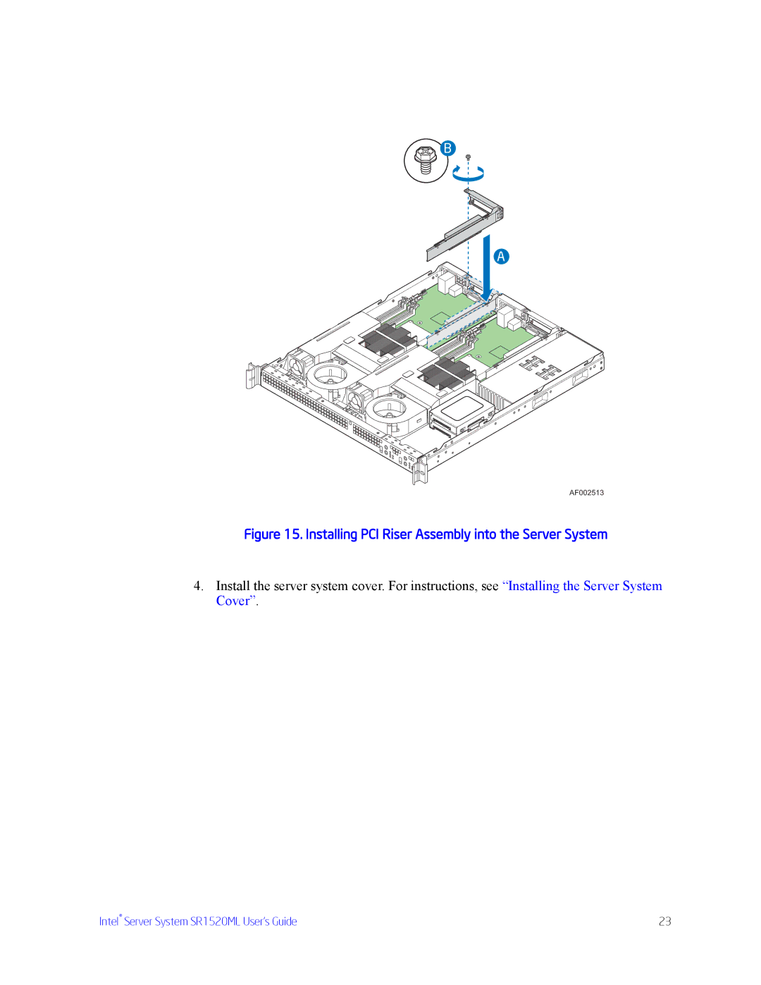 Intel SR1520ML manual Installing PCI Riser Assembly into the Server System 