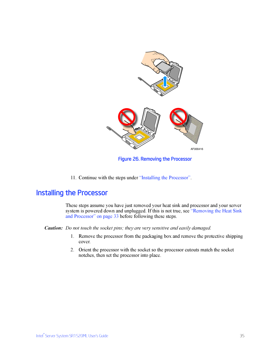 Intel SR1520ML manual Installing the Processor, Removing the Processor 