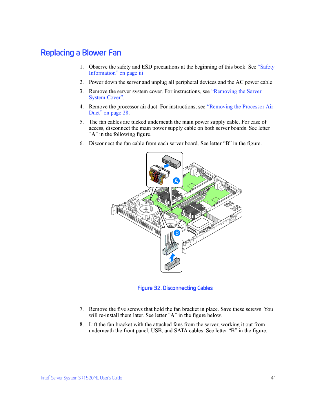 Intel SR1520ML manual Replacing a Blower Fan, Disconnecting Cables 