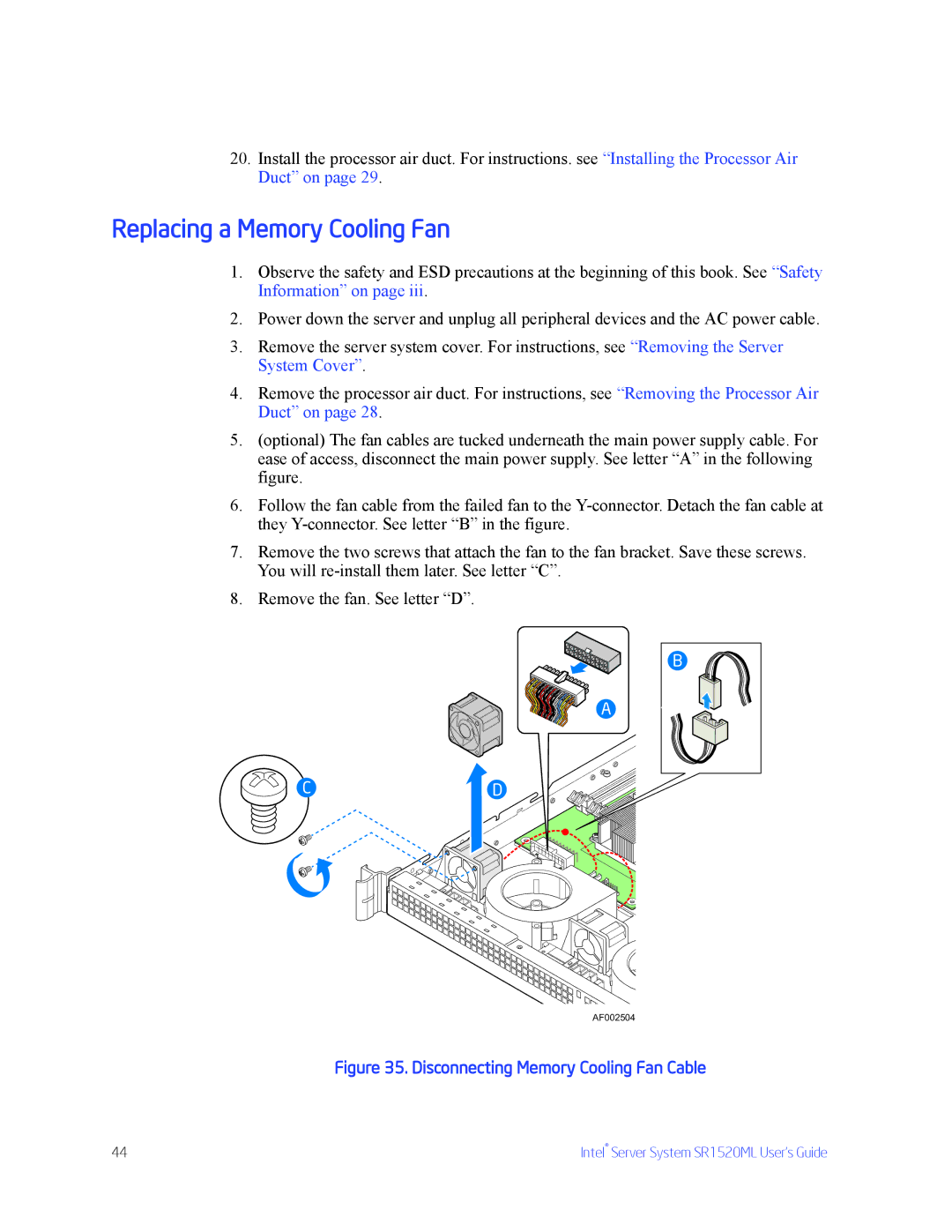 Intel SR1520ML manual Replacing a Memory Cooling Fan, Disconnecting Memory Cooling Fan Cable 