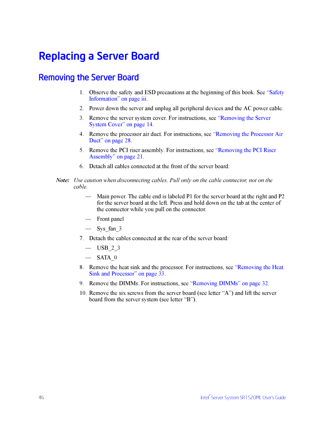 Intel SR1520ML manual Replacing a Server Board, Removing the Server Board 