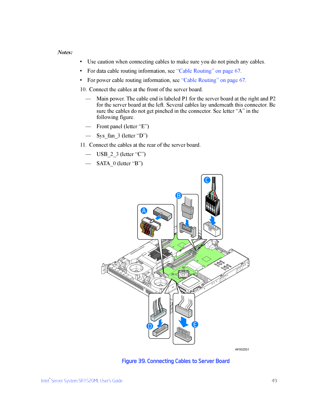 Intel SR1520ML manual Connecting Cables to Server Board 