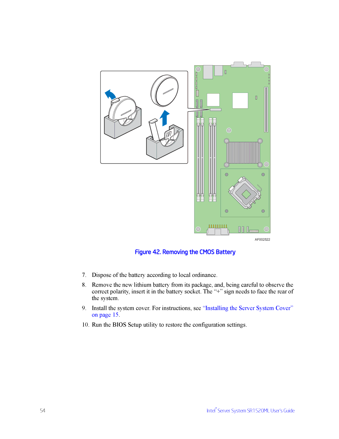 Intel SR1520ML manual Removing the Cmos Battery 