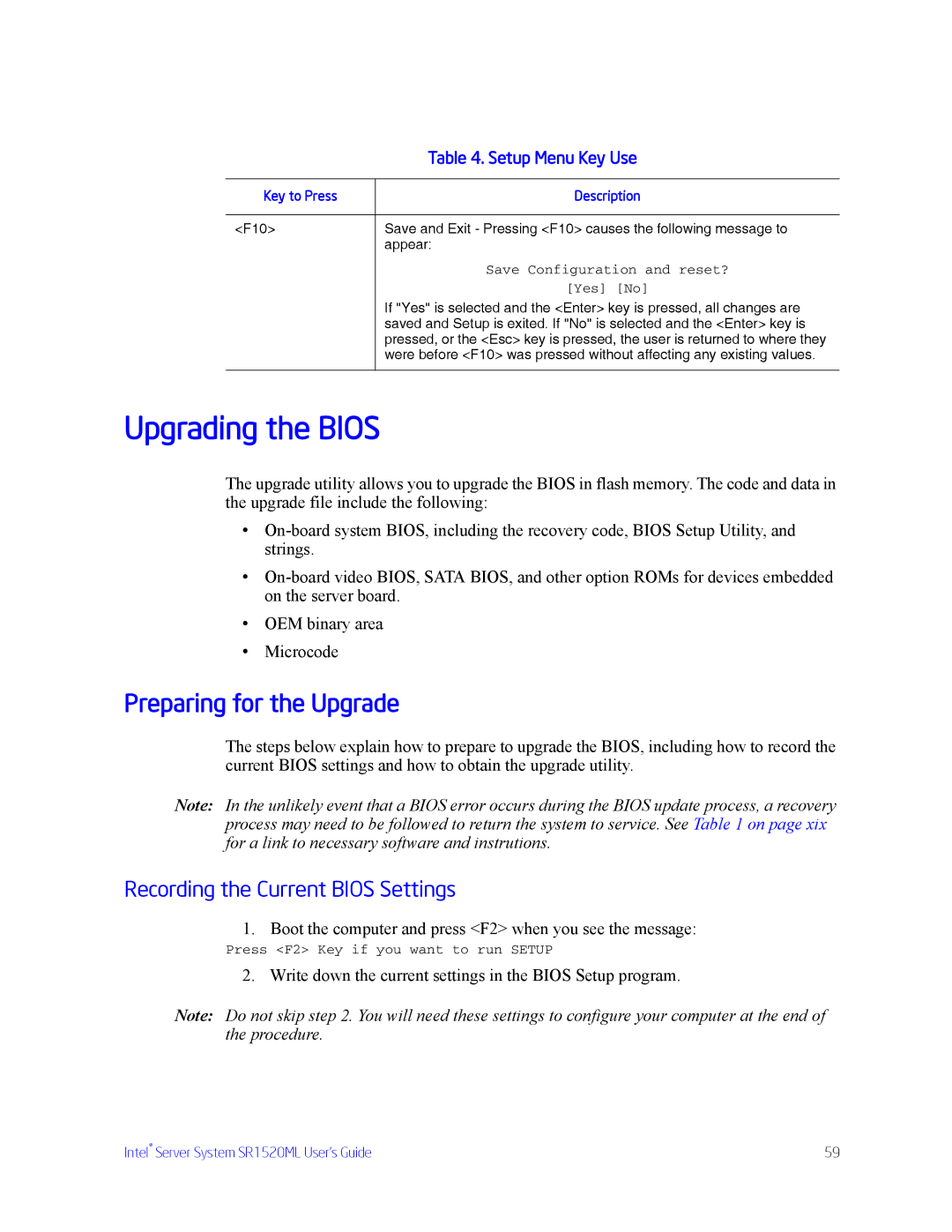 Intel SR1520ML manual Upgrading the Bios, Preparing for the Upgrade, Recording the Current Bios Settings 