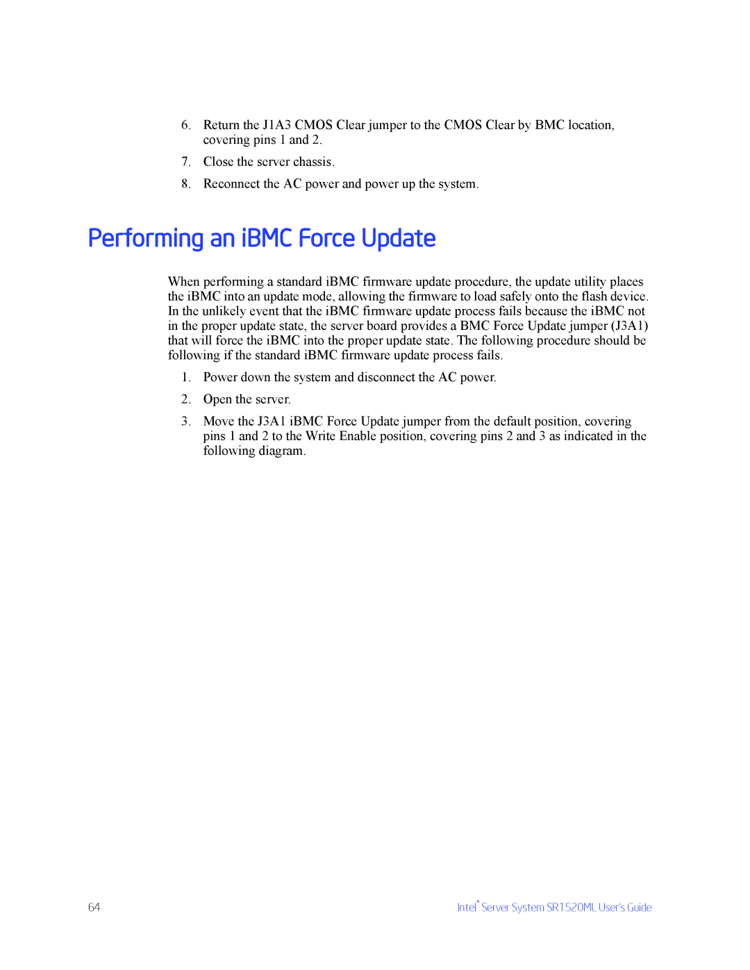 Intel SR1520ML manual Performing an iBMC Force Update 