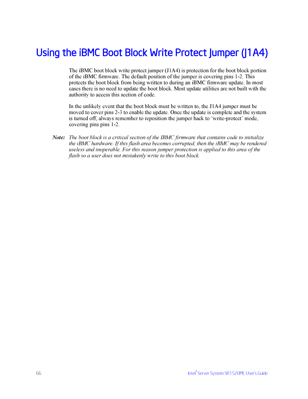 Intel SR1520ML manual Using the iBMC Boot Block Write Protect Jumper J1A4 