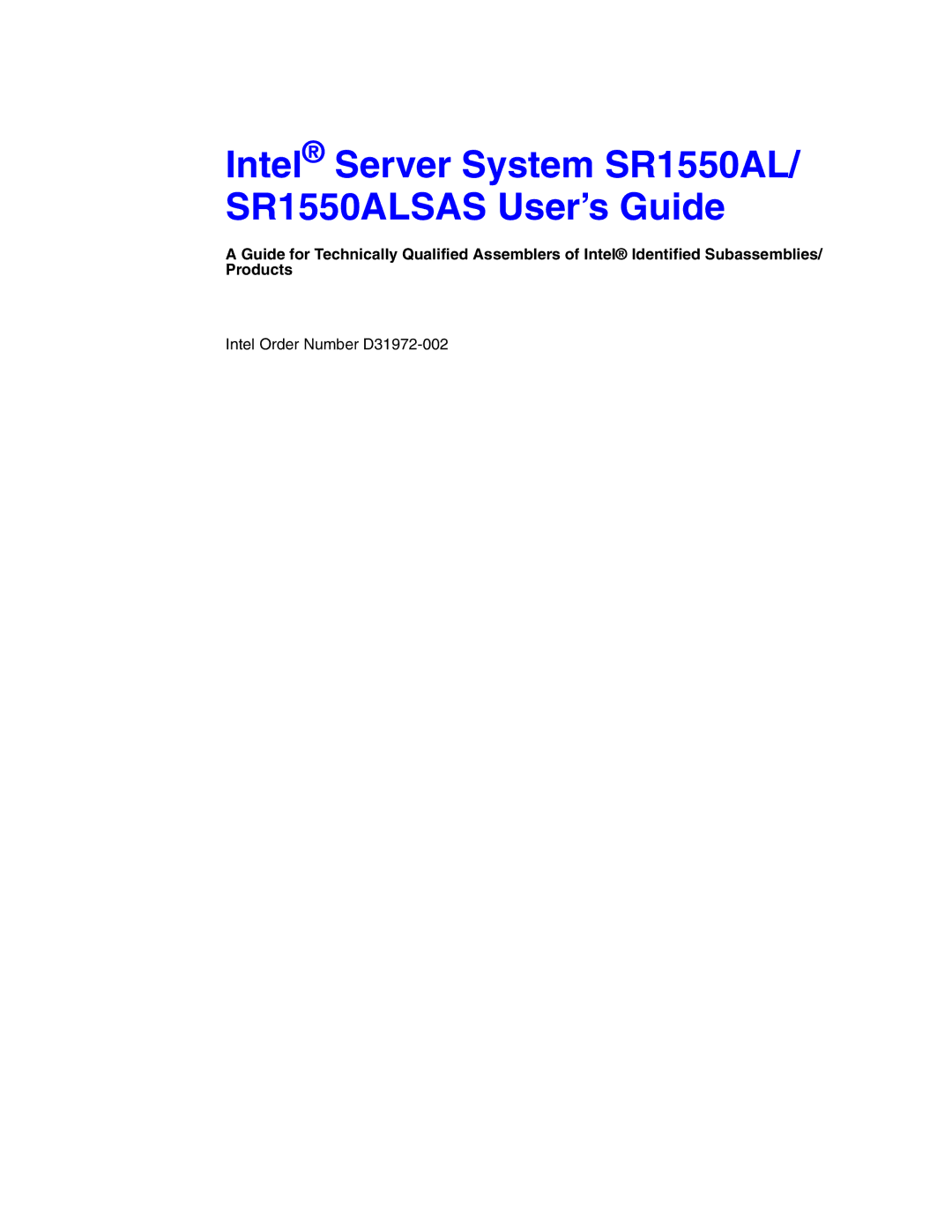 Intel manual Intel Server System SR1550AL/ SR1550ALSAS User’s Guide, Intel Order Number D31972-002 