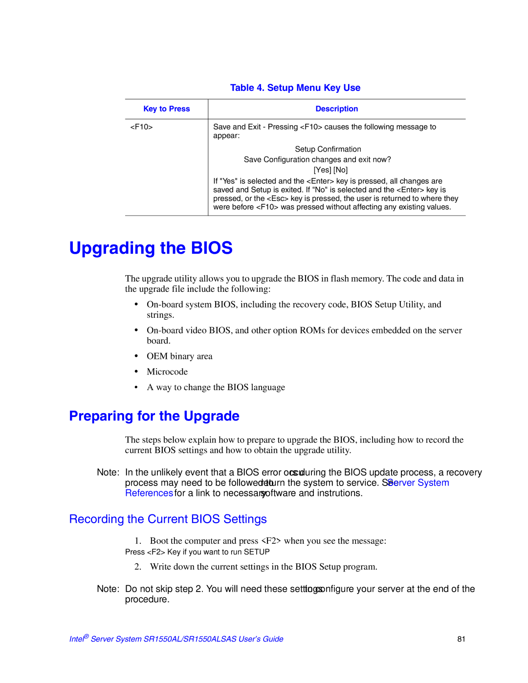 Intel SR1550ALSAS manual Upgrading the Bios, Preparing for the Upgrade, Recording the Current Bios Settings 