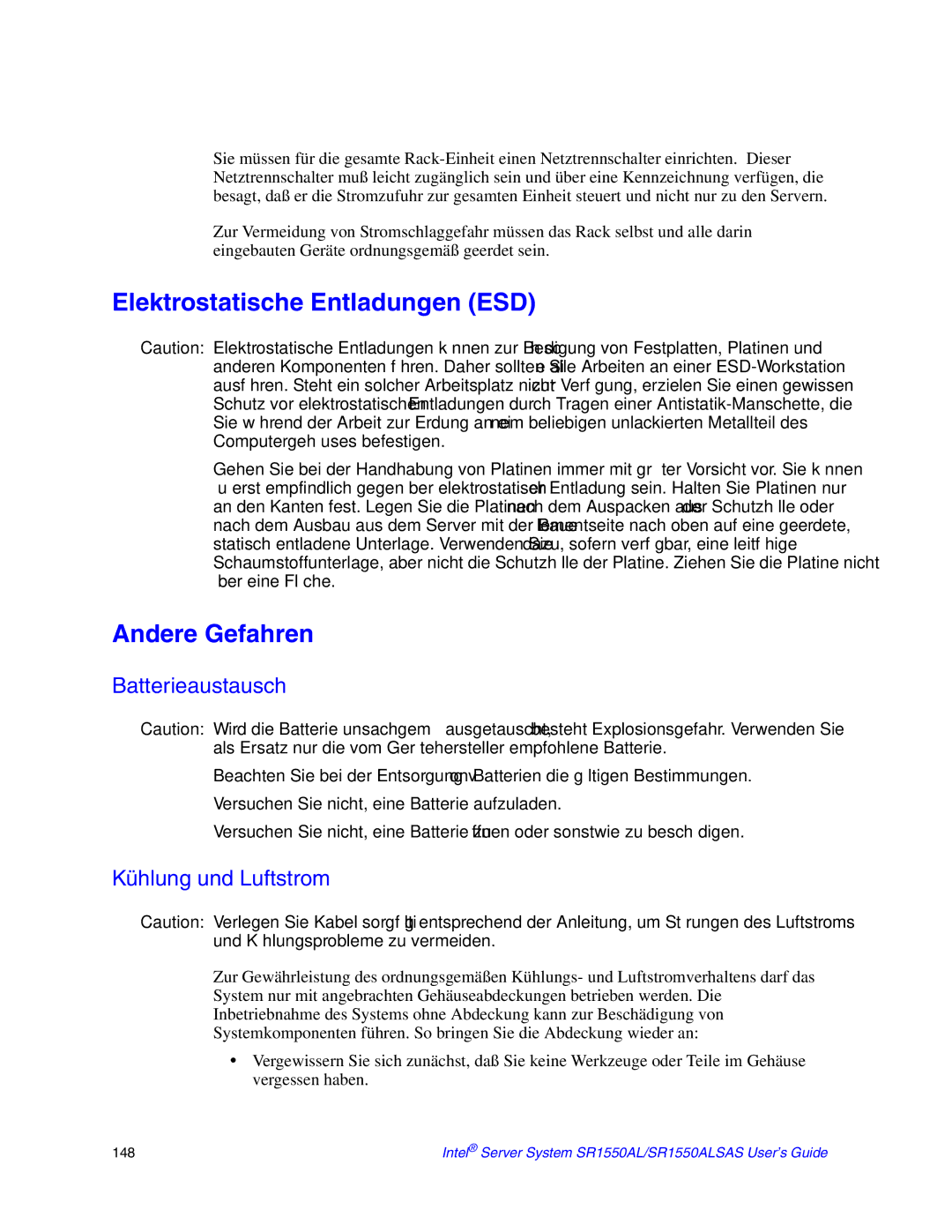 Intel SR1550ALSAS manual Elektrostatische Entladungen ESD, Andere Gefahren, Batterieaustausch, Kühlung und Luftstrom 