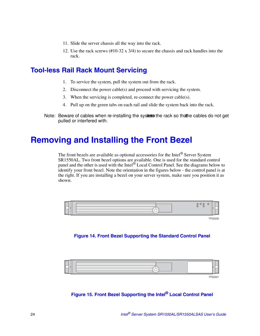 Intel SR1550ALSAS manual Removing and Installing the Front Bezel, Tool-less Rail Rack Mount Servicing 