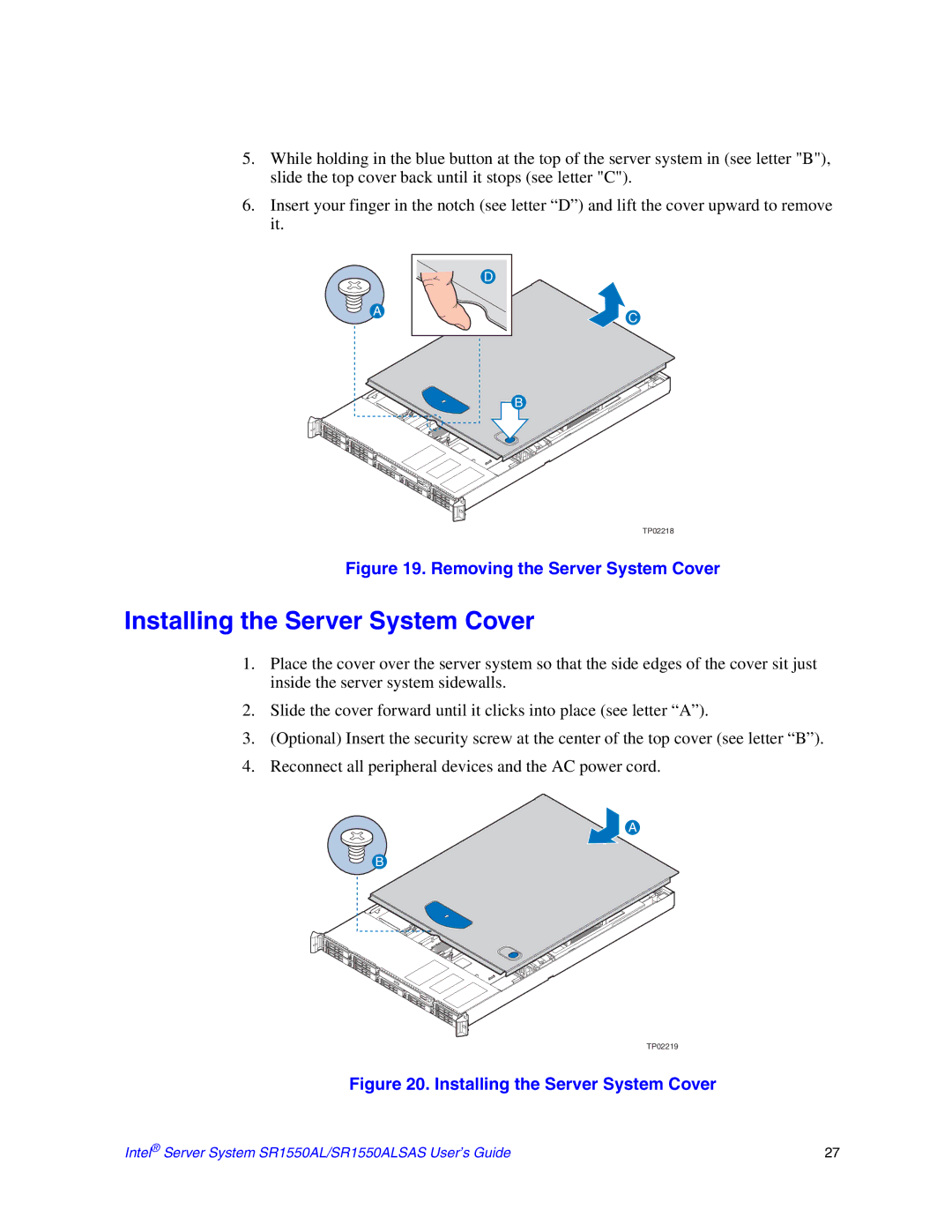 Intel SR1550ALSAS manual Installing the Server System Cover, Removing the Server System Cover 