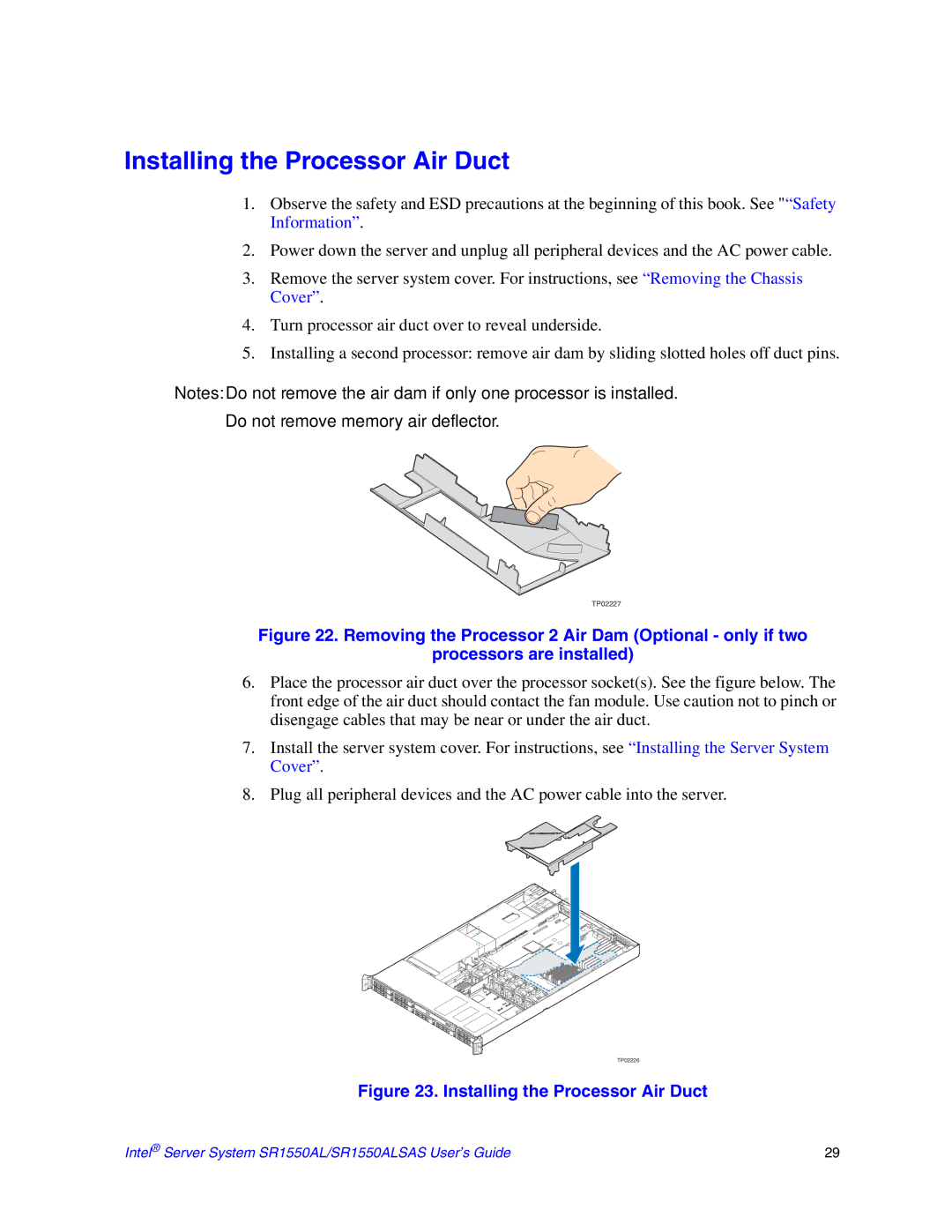 Intel SR1550ALSAS manual Installing the Processor Air Duct, Do not remove memory air deflector 