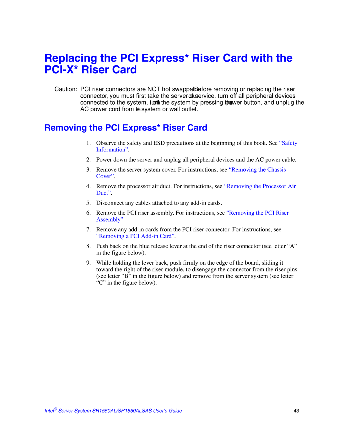 Intel SR1550ALSAS manual Removing the PCI Express* Riser Card 