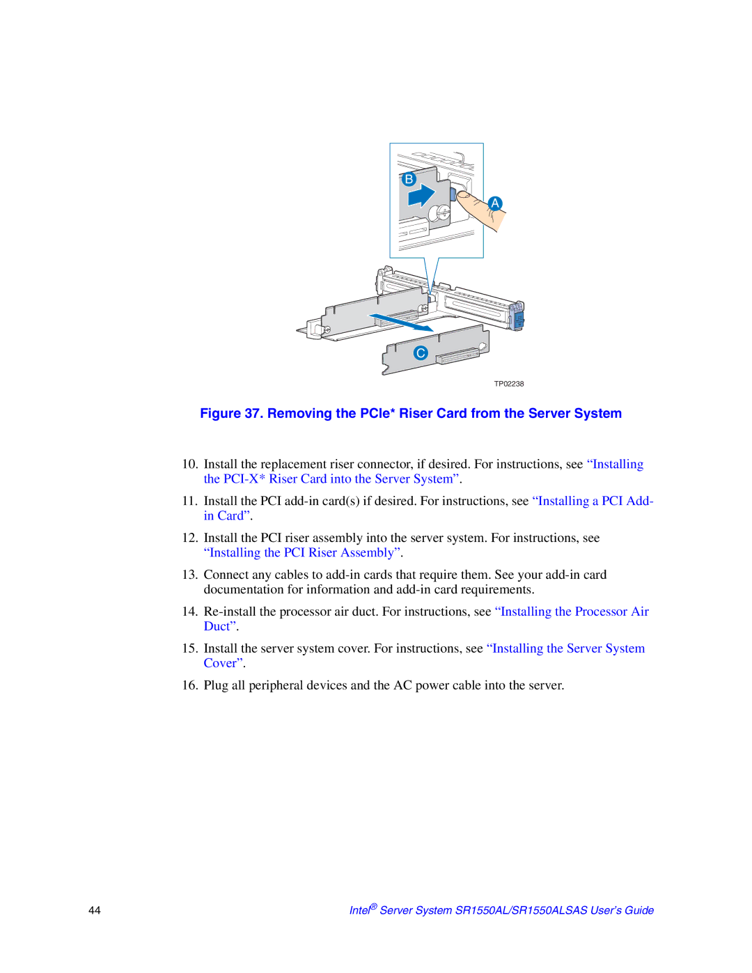 Intel SR1550ALSAS manual Removing the PCIe* Riser Card from the Server System 