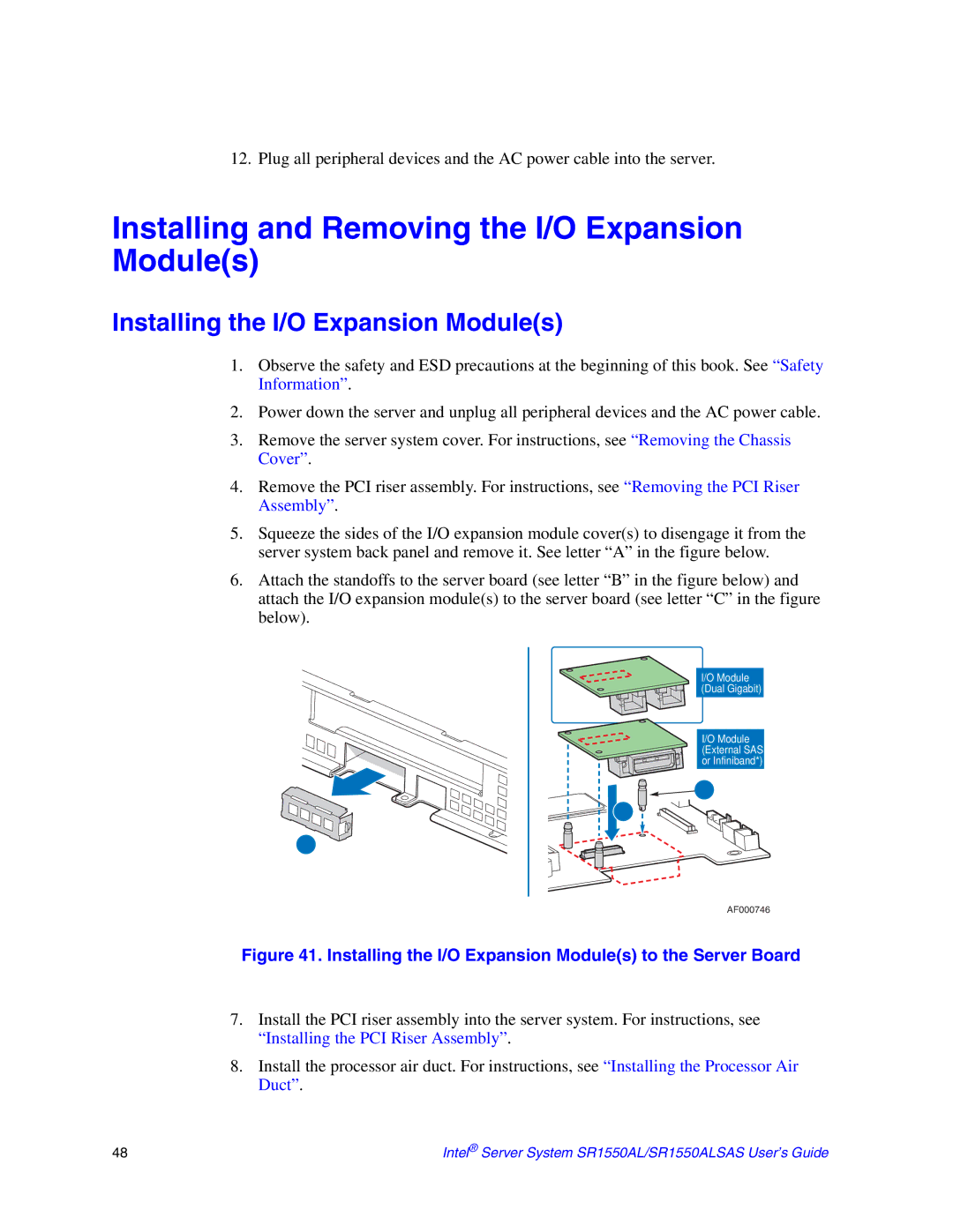 Intel SR1550ALSAS manual Installing and Removing the I/O Expansion Modules, Installing the I/O Expansion Modules 