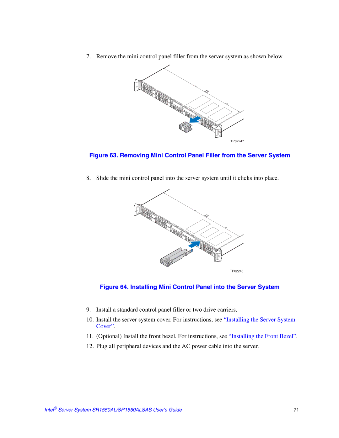 Intel SR1550ALSAS manual Removing Mini Control Panel Filler from the Server System 